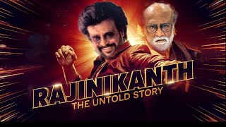 Rajinikanth: The Untold Story of India's Biggest Superstar || by Freewill Community