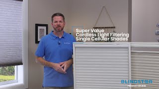 Product Expert Review - Blindster Super Value Cordless Light Filtering Single Cellular Shades