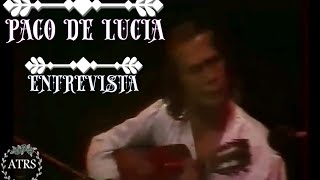 Paco de Lucia - ENTREVISTA