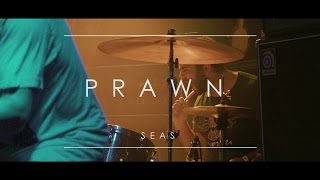 Prawn - Seas @ Chain Reaction 6.19.16