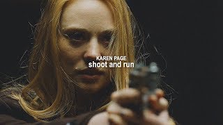 Karen Page | Shoot & Run