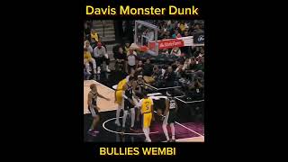 Davis Dunked on Wembi