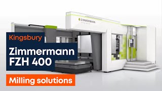 Kingsbury | Zimmermann FZH400 | Milling solutions