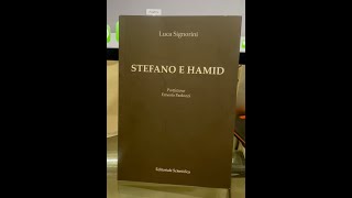 Stefano e Hamid, romanzo di Luca Signorini. Editoriale Scientifica, Napoli Dicembre 2023