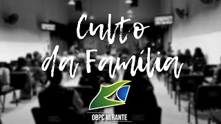 Culto da Família - 13/11/2022