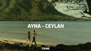 Ayna - Ceylan (Sözleri)