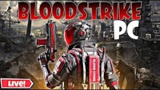 BLOOD STRIKE PC | ShivamSpinYT Is LIVE | LET'S HUNT