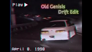 OLD GENESIS | Nostalgic Drift Edit