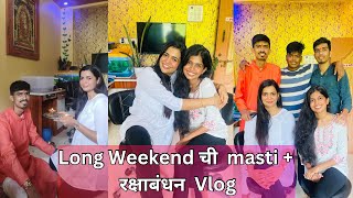 VLOG || Rakshabandhan | Independence day long weekend | Palghar vlog