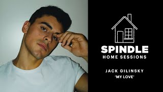 Spindle Home Session: Jack Gilinsky Performs His Debut Solo Track ‘My Love’