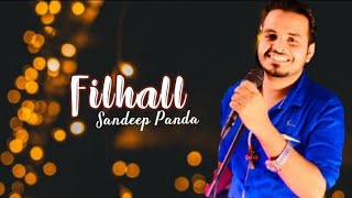 FILHALL | Akshay Kumar Nupur | B Praak | Jaani | Cover by Sandeep
#filhall #akshaykumar #bpraak