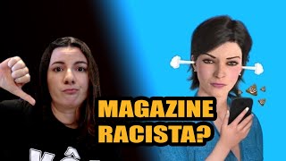 Magazine Luiza é uma empresa racista?