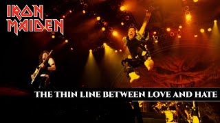 IRON MAIDEN - THE THIN LINE BETWEEN LOVE AND HATE | LEGENDADO PT-BR/EN