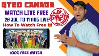 Global T20 Canada 2024 Live Kaise Dekhe | How To Watch Global League T20 Live | GT20 Canada Live