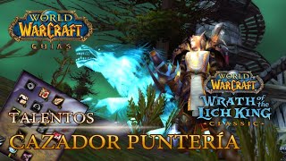 [WRATH OF THE LICH KING 3.3.5a]  - Classic - TALENTOS - GLIFOS - CAZADOR PUNTERÍA PVE