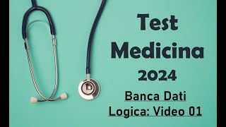 Test Medicina 2024. Analisi Banca Dati (Logica) 01 - Logica Proposizionale