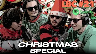 Christmas Special | LBC #21