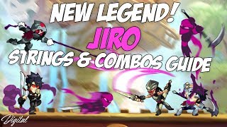 Jiro Combos & Strings | New Legend | Sword & Scythe Guide | Brawlhalla