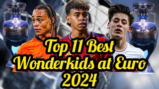 Ranking The Top 11 Best Wonderkids at Euro 2024