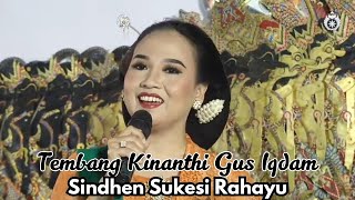 Kinanthi Gus Iqdam || Sinden Sukesi Rahayu