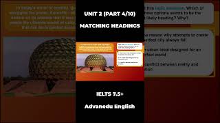 IELTS 7.5+ | Unit 2 - Ultimate Guide to IELTS Matching Headings (P4/10) | #shorts