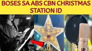 BOSES SA ABS CBN CHRISTMAS STATION ID 2024