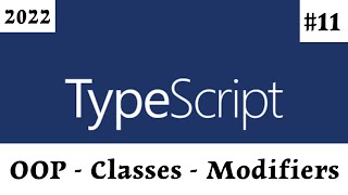 [ TypeScript Arabic Tutorial ] #11 -  OOP - Classes - Data Modifiers