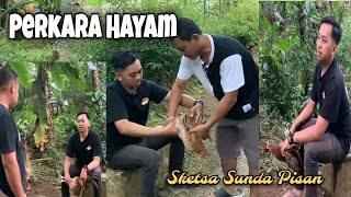 perkara hayam - sketsa sunda pisan