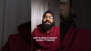 How to make a YouTube Short/ Instagram Reel