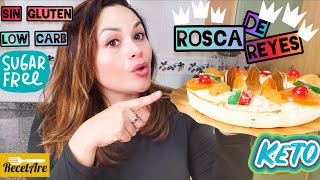 👑 ROSCÓN DE REYES KETO SIN GLUTEN, SIN AZÚCAR, SIN AMASADO QUE NO ENGORDA.