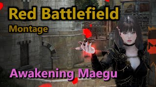 BDO | Awakening Maegu Red Battlefield PVP Montage | 2024-2-25