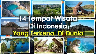 14  Tempat Wisata di Indonesia Yang Terkenal di Dunia | ID INFO