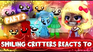 Smiling critters Reacts to Poppy playtime (CHAPTER 3) PART 2