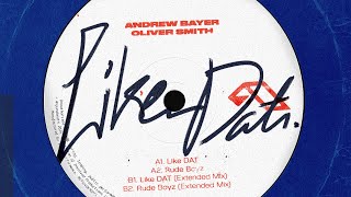 Andrew Bayer & Oliver Smith - Like DAT