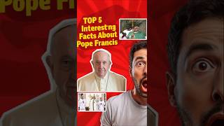 5 interesting facts about Pope Francis #shorts #PopeFrancis #CatholicChurch #Humility #Compassion