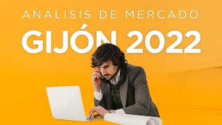 Análisis Inmobiliario 2022 Gijón 🏠 | Mercado de Venta y Alquiler en Gijón 2022