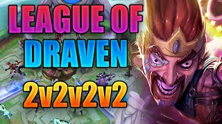 Draven Arena 2v2v2v2 Mode (League New 2v2v2v2 Mode)