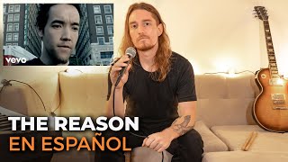 ¿Cómo sonaría HOOBASTANK - THE REASON en Español?