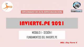 DIPLOMADO EN INVIERTE.PE 2021 (SESION N° 01)