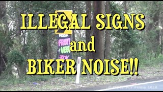 ILLEGAL SIGNS AND NOISY BIKERS!!