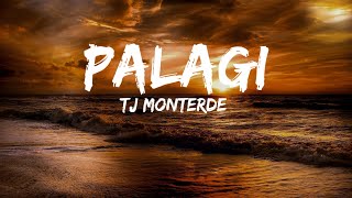 Palagi - TJ monterde (lyrics video)