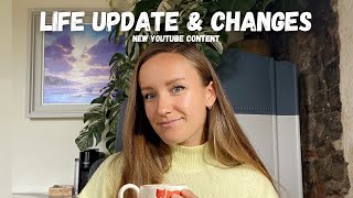 Let's Talk - BIG Changes & Life Update