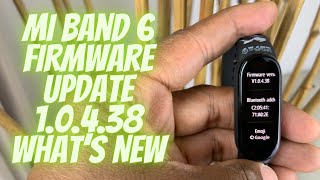 Mi band 6 Firmware Update 1.0.4.38