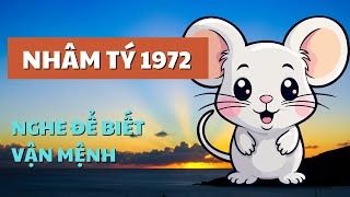 NHÂM TÝ 1972 NGHE ĐỂ BIẾT VẬN MỆNH TÍNH CÁCH SỰ NGHIỆP