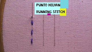 1)*PUNTO HILVAN - RUNNINGSTITCH - PONTO DE ALINHAVO - POINT AVANT* [Bordado a mano-Hand Embroidery]