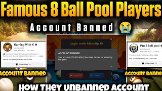 Famous Players!! Account Banned By Miniclip || How They Unbanned Account || 8 Ball Pool