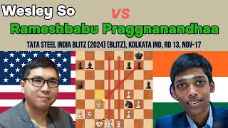 Wesley So vs Praggnanandhaa - Tata Steel India Blitz 2024: A Masterclass in the English Opening! 🎯