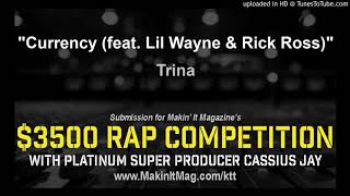 Trina - Currency (feat. Lil Wayne & Rick Ross)