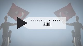 Patron21 x Metyy ► 2110 (prod. by Metyy & PMC Eastblok)