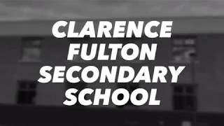 Clarence Fulton Secondary School I โรงเรียนคลาเรนซ์ ฟุลตัน